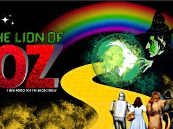 The Lion of Oz- A New Panto for the Whole Family!